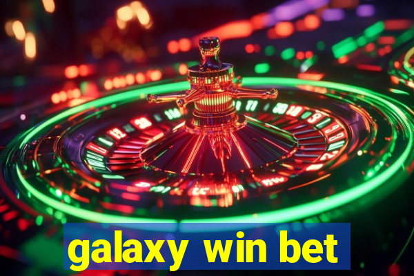 galaxy win bet